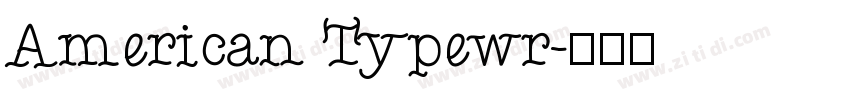 American Typewr字体转换